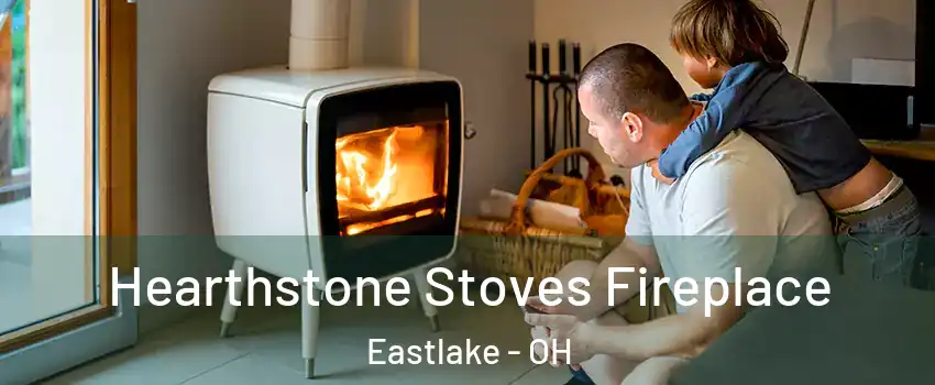  Hearthstone Stoves Fireplace Eastlake - OH
